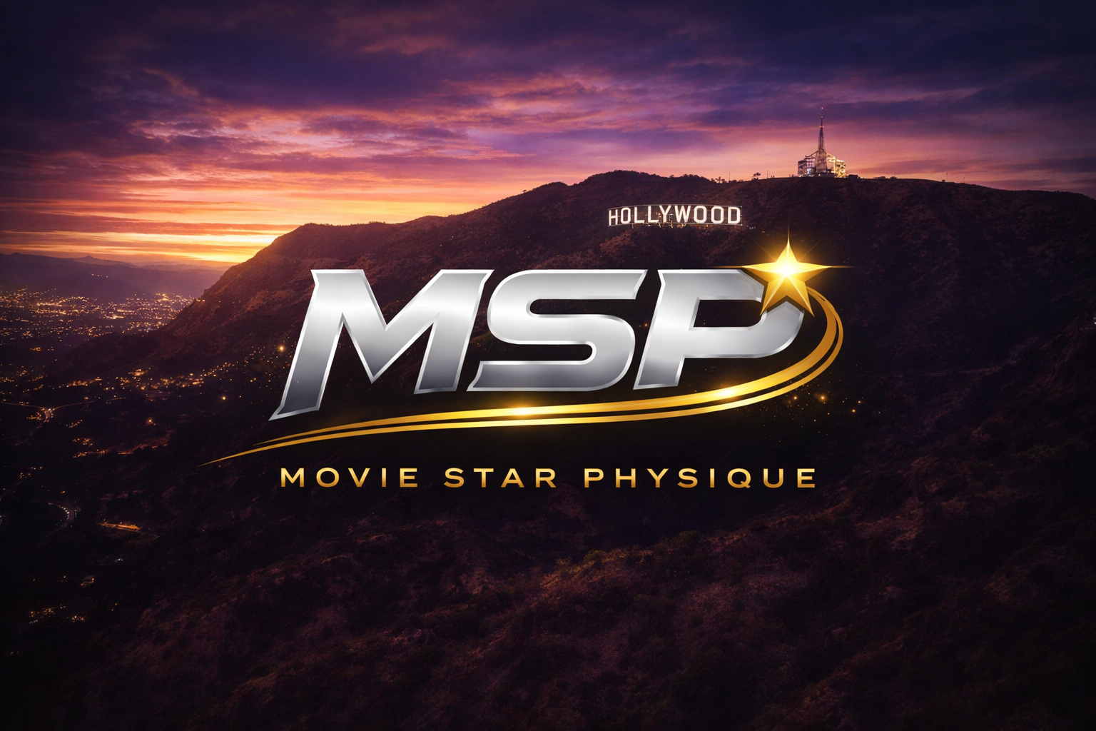Movie Star Physique — MSP logo over the Hollywood hills